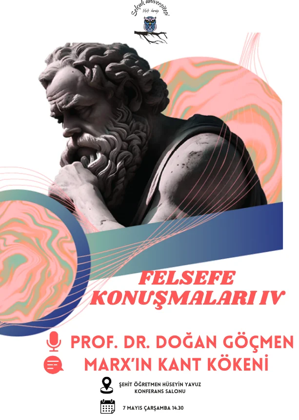 Felsefe Konuşmaları IV: Marx'ın Kant Kökeni